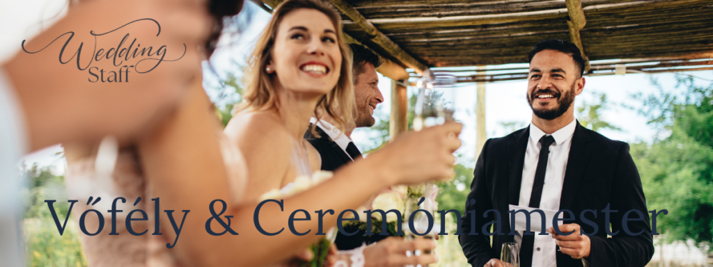 Vőfély & Ceremóniamester - Wedding Staff Pro
